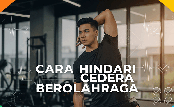 cara hindari cedera berolahraga